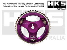 Load image into Gallery viewer, HKS Adjustable Intake / Exhaust Cam Pulley Suit Mitsubishi Lancer Evolution I~VIII MR