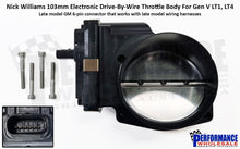 Load image into Gallery viewer, New Nick Williams 103mm Electronic Drive-By-Wire Throttle Body For Gen V LT1, LT4, LTX