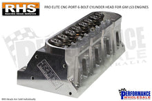 Load image into Gallery viewer, RHS Pro Elite GM LS3 CNC Port 6-Bolt Aluminium Cylinder Head 263cc Runner / 68cc Chamber- Assembled