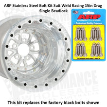 Load image into Gallery viewer, ARP Stainless Steel Bolt Kit Suit Weld Racing 15in Drag Beadlock
