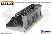 Load image into Gallery viewer, RHS Pro Elite GM LS3 CNC Port 6-Bolt Aluminium Cylinder Head 263cc Runner / 68cc Chamber- Assembled

